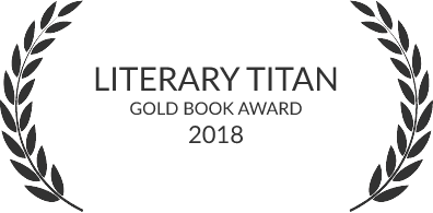 Literary Gold 2018 Literary Titan Gold Award 2018